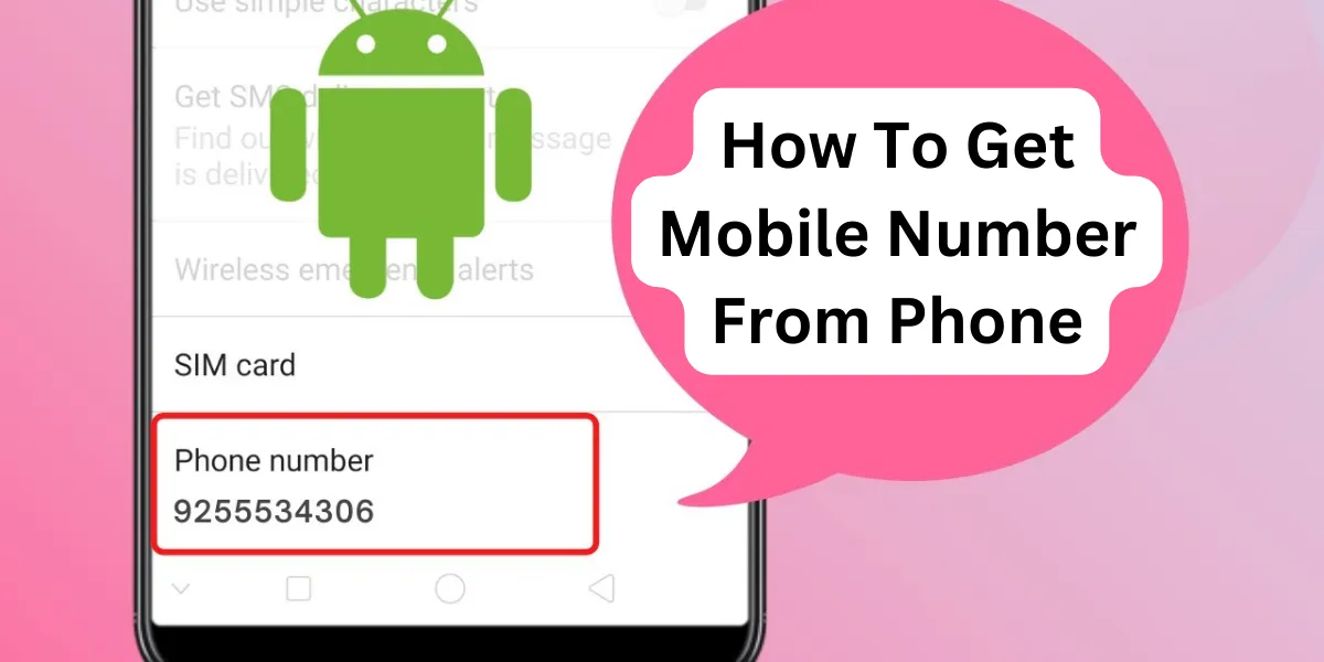 how to get mobile number from phone