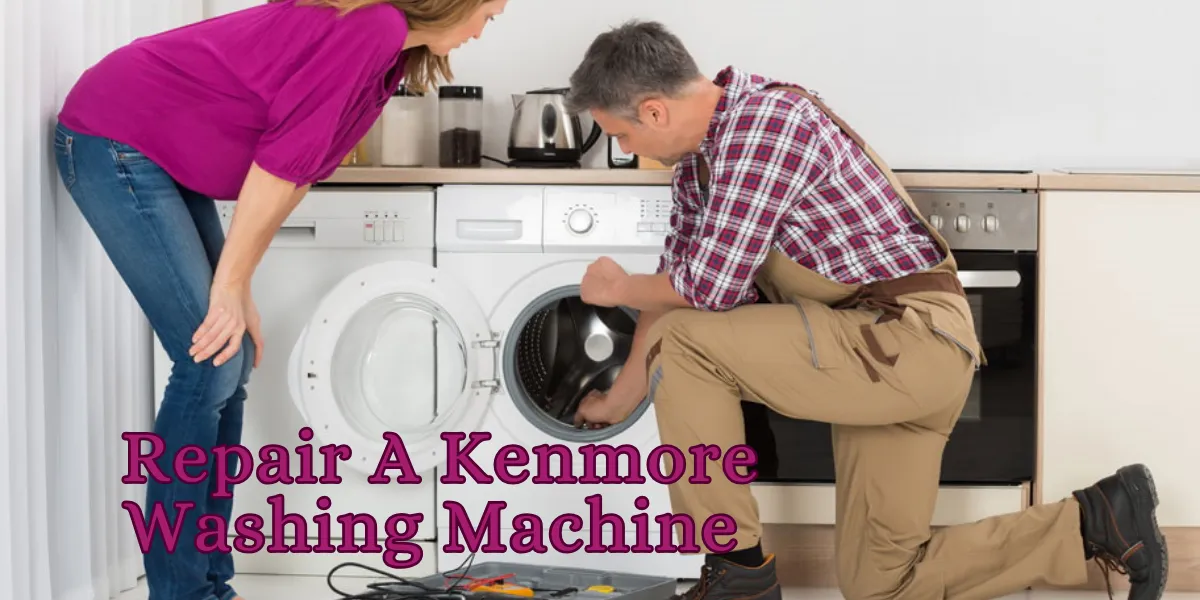 How To Repair A Kenmore Washing Machine