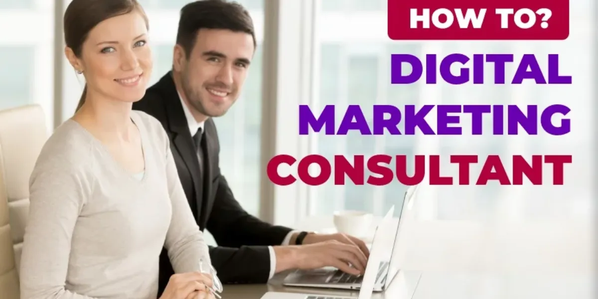 What Does A Digital Marketing Consultant Do