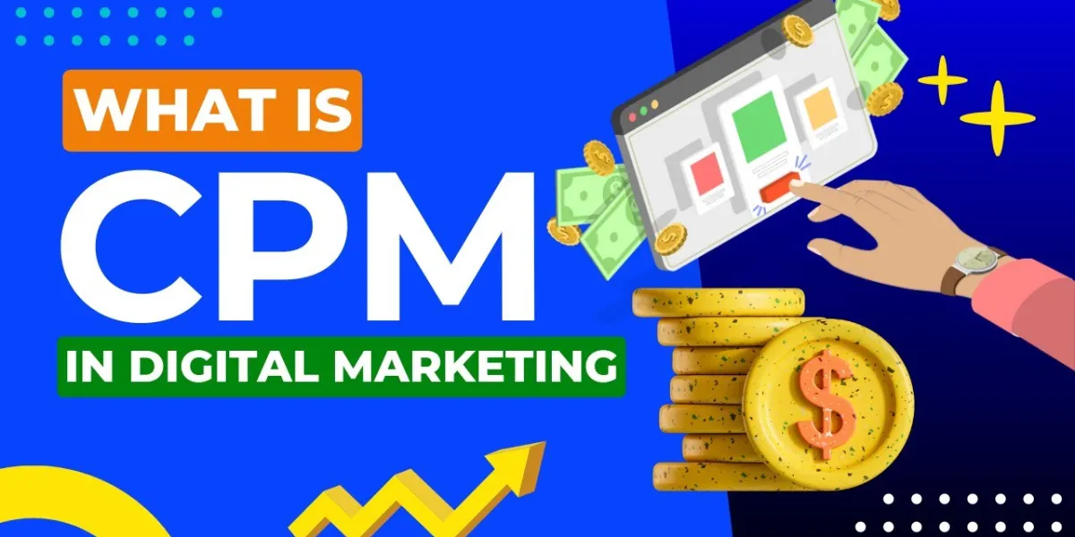 What Is CPM In Digital Marketing