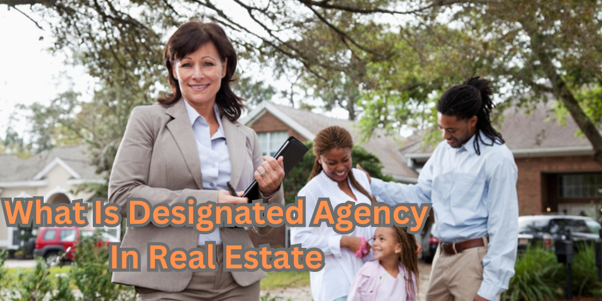 What Is Designated Agency In Real Estate